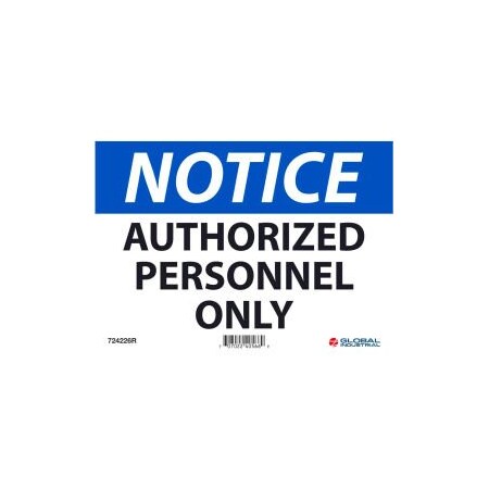 Nmc Notice Authorized Personnel Only 7x10 Rigid Plastic GLON34R